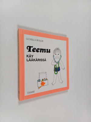 Gunilla Wolde : Teemu käy lääkärissä