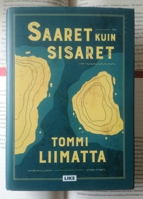Tommi Liimatta - Saaret kuin sisaret (sid.)