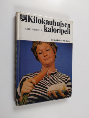 Raili Niemelä : Kilokauhuisen kaloripeli