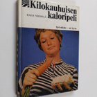 Raili Niemelä : Kilokauhuisen kaloripeli - pikkukuva 1