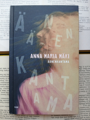 Anna Maria Mäki - Äänenkantama (sid.)