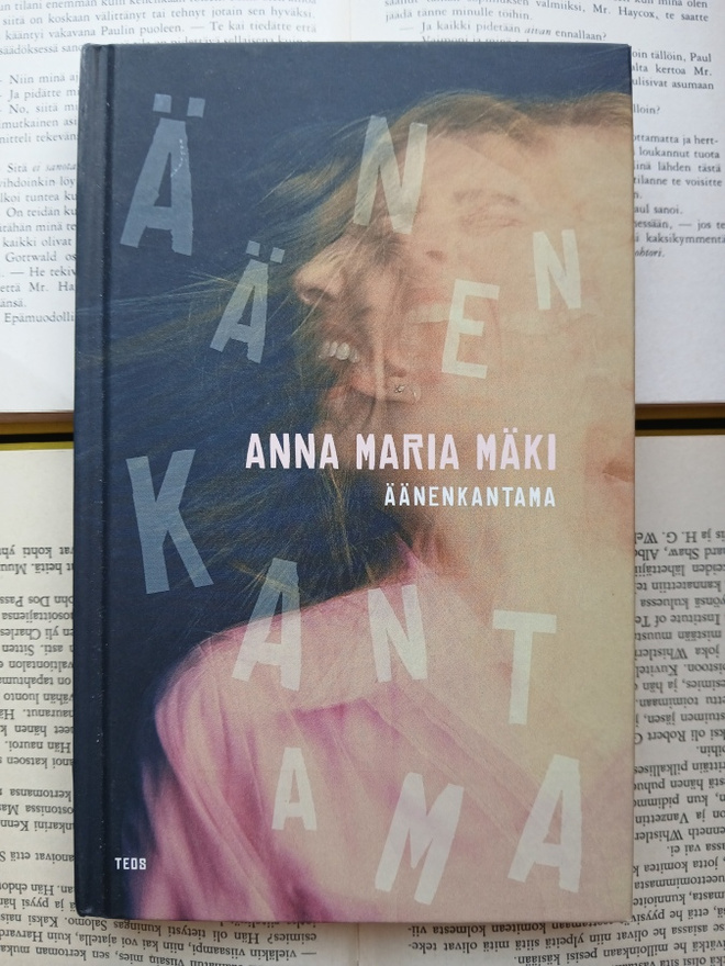 Anna Maria Mäki - Äänenkantama (sid.)