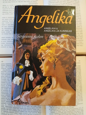 Sergeanne Golon - Angelika ; Angelika ja kuningas (sid.)