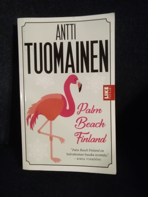 Antti Tuomainen: Palm Beach Finland -pokkari-