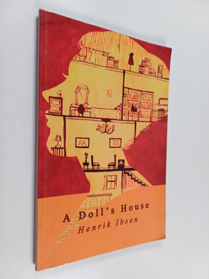 Henrik Ibsen : A Doll's House