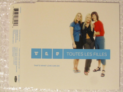 Toutes Les Filles • That's What Love Can Do CD Maxi-Single