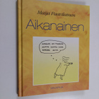 Maija Paavilainen : Aikanainen - pikkukuva 1