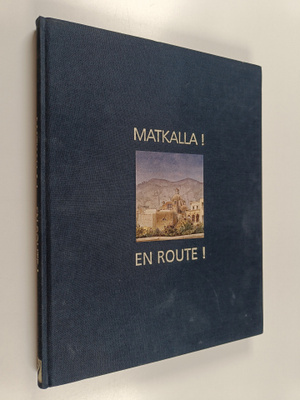 Matkalla! : suomalaiset arkkitehdit opintiellä = En route...