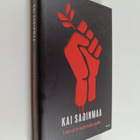 Kai Sadinmaa : Tinkimätön kuolemaan saakka - pikkukuva 1