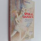 Starhawk : Spiraldansen : magi og meditation i gudindebev... - pikkukuva 1