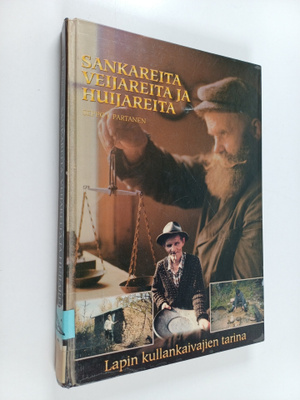 Seppo J. Partanen : Sankareita, veijareita ja huijareita ...