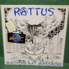 RATTUS - MACHINE RAT MASSACRE VG+/EX LP - pikkukuva 1