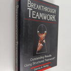 Dennis A. Romig : Breakthrough teamwork : outstanding res... - pikkukuva 1