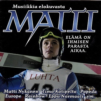 MUSIIKKIA ELOKUVASTA MATTI (CD), mm. Popeda, Europe, Eput