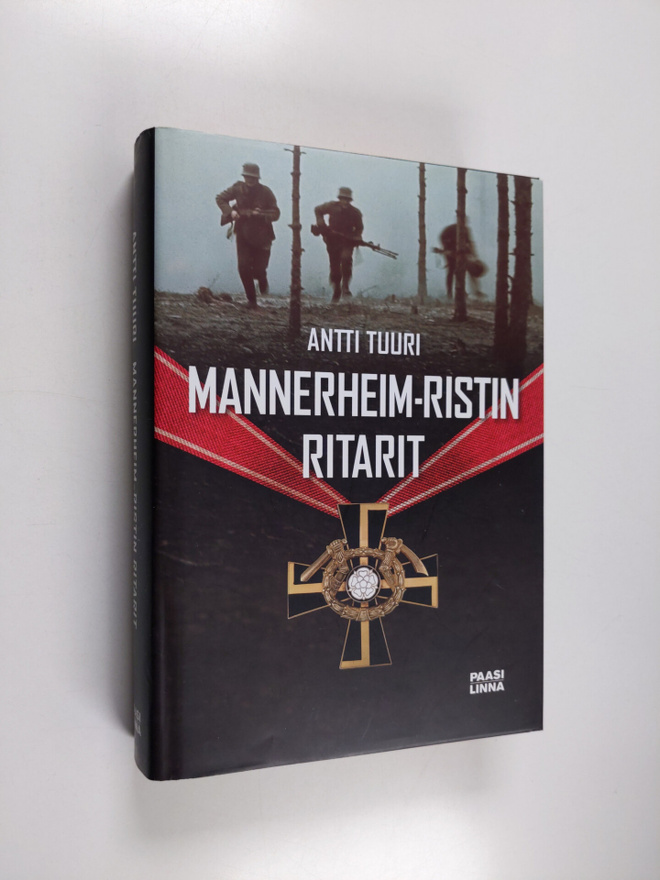 Antti Tuuri : Mannerheim-ristin ritarit