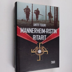Antti Tuuri : Mannerheim-ristin ritarit - pikkukuva 1