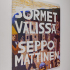 Seppo Mattinen : Sormet välissä - pikkukuva 1