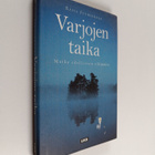 Kaija Juurikkala : Varjojen taika : Matka edelliseen elämään - pikkukuva 1