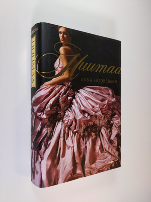 Anna Godbersen : Huumaa