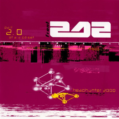 Front 242 - Headhunter 2000 - Part 2.0
