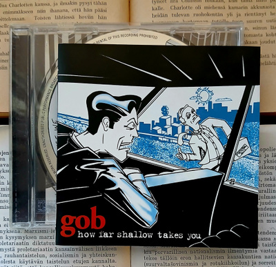 Gob - How Far Shallow Takes You (CD)