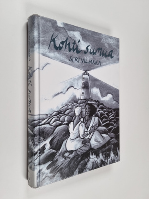 Siiri Viljakka : Kohti sumua
