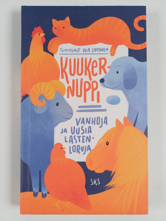Ulla (toim.) Lipponen : Kuukernuppi : vanhoja ja uusia la...