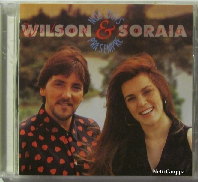 Wilson & Soraia • Nos Dois Pra Sempre CD