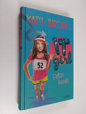 Katy Birchall : Pelin henki