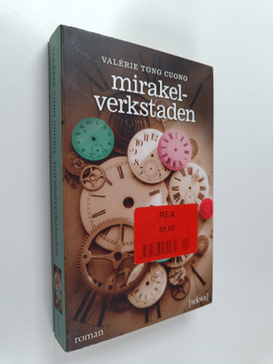 Valerie Tong Cuong : Mirakelverkstaden roman
