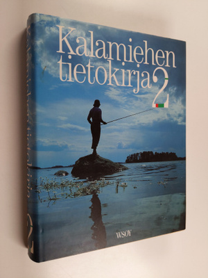 Rauno ym. (toim.ryhmä) Toivonen : Kalamiehen tietokirja 2