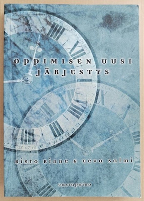 Risto Rinne & Eeva Salmi: Oppimisen uusi järjestys