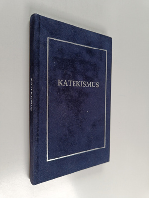 Suomen evankelis-luterilaisen kirkon Katekismus : Hyväksy...