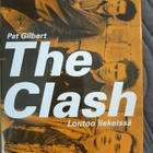 Pat Gilbert : The Clash - Lontoo liekeissä - pikkukuva 1