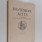 Historian aitta : tutkielmia, kuvauksia, muistelmia - pikkukuva 1