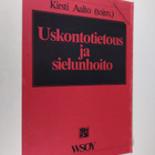 Kirsti Aalto : Uskontotietous ja sielunhoito - pikkukuva 1