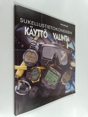Sukellustietokoneiden käyttö ja valinta