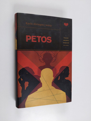 Karin Alvtegen : Petos