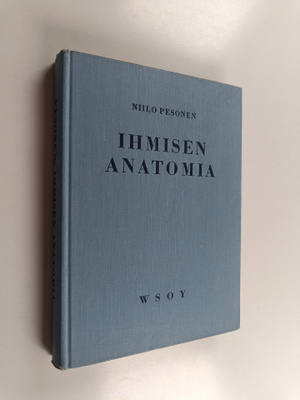 Niilo Pesonen : Ihmisen anatomia - oppikirja voimisteluno...