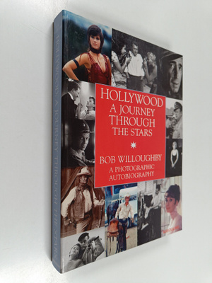 Bob Willoughby : Hollywood, a journey through the stars :...