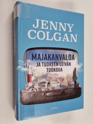 Jenny Colgan : Majakanvaloa ja tuoreen leivän tuoksua
