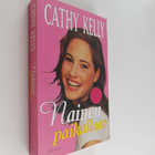 Cathy Kelly : Nainen paikallaan - pikkukuva 1