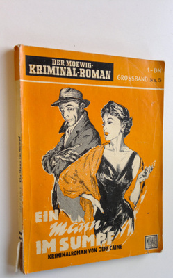 Jeff Caine : Ein Mann im Sumpf : kriminal-roman