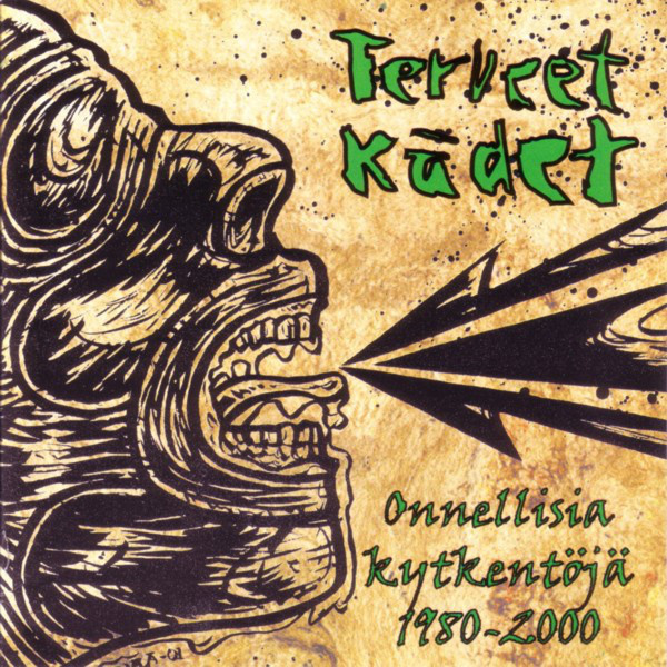 Terveet Kädet - Onnellisia Kytkentöjä 1980 - 2000