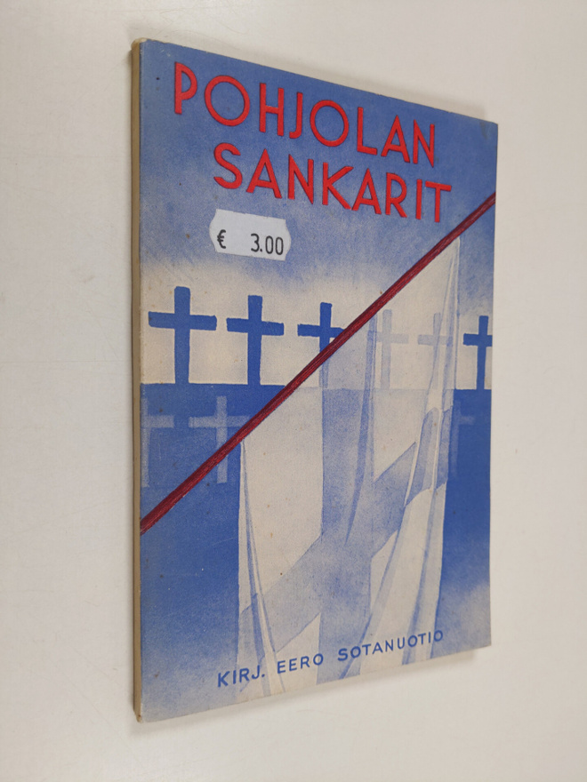 Eero Sotanuotio : Pohjolan sankarit : runokokoelma valtak...