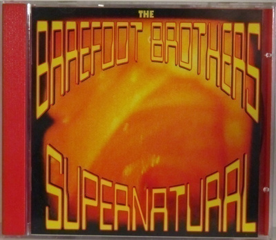 The Barefoot Brothers • Supernatural CD