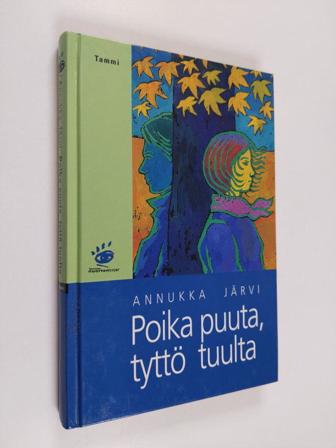 Annukka Järvi : Poika puuta, tyttö tuulta