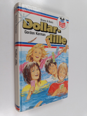 Gordon Korman : Dollar-dille