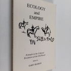 Gary Seaman : Ecology and empire : nomads in the cultural... - pikkukuva 1