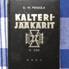 Pekkola: Kalterijääkärit. II osa. 1931. 1.p. - pikkukuva 1